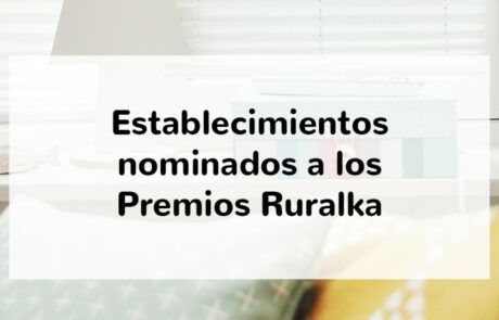 Nominados a los Premios Ruralka 2019