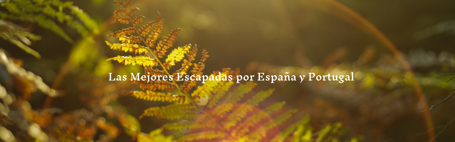 escapadas rurales por españa y portugal